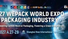 WEPACK 2027 Kembali Digelar di Shanghai, Satukan Seluruh Rantai Industri Kemasan